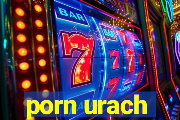 porn urach